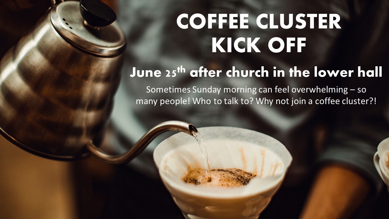 Invite to Coffee Cluster June 25