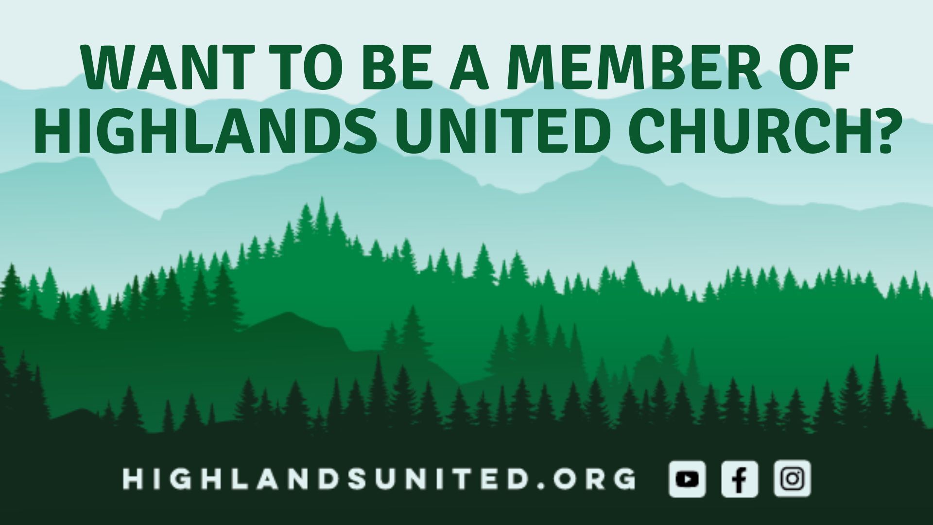 Want to be Highlands United Church Member Info day October 8th 2023