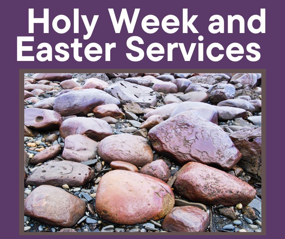 Holy Week and Easter 2025